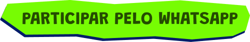 Quero participar via WhatsApp